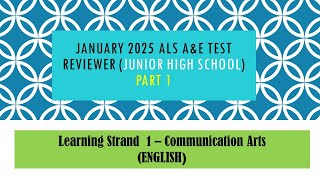 Video 226 - January 2025 ALS A\u0026E test reviewer - ENGLISH Part 1