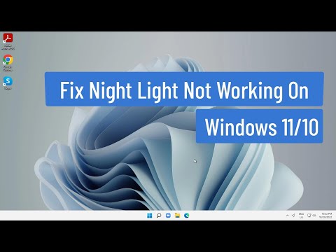 Fix Night Light Not Working on Windows 11/10