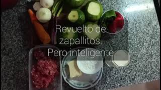 Zapallitos revueltos inteligentisimos