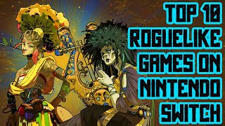 10 Best Roguelike Games on Nintendo Switch - 2022