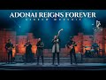 ADONAI REIGNS FOREVER – Hebrew Worship Live | Songs of Faith, Majesty & Glory
