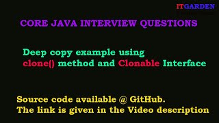 Core Java Interview Questions - Deep copy using Clone Method and Cloneable Interface