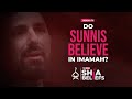 Examining Sunni view on Imamah | ep 72 | The Real Shia Beliefs