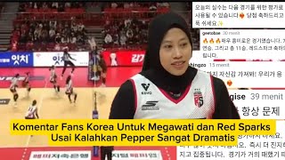 Komentar Fans Korea Untuk Megawati dan Red Sparks Usai Kalahkan Pepper Sangat Dramatis