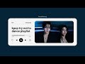 kpop try not to dance playlist 2024