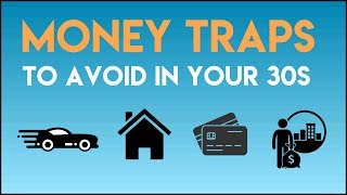 6 Money Traps to Avoid in Your 30s