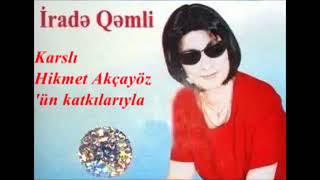 İradə QƏMLI vəfasız dünya