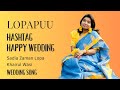 Hashtag Happy Wedding | Biyer Gaan | Gaye Holud | Official Video | Sadia Zaman Lopa | Khairul Wasi