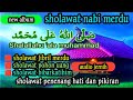 sholawat nabi merdu dan menyentuh hati sholawat Jibril penenang hati dan pikiran bikin hati adem