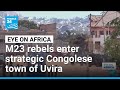 M23 rebels enter strategic Congolese town as peace deal crumbles • FRANCE 24 English