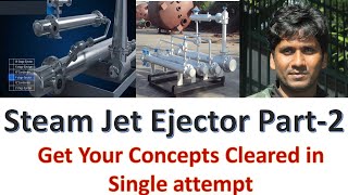 Steam jet ejector || Steam ejector || Working principle || Basics || Lecture-2