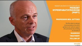 Overview of NICE Guidelines - Primary hyperparathyroidism (PHPT) - Neil Gittoes