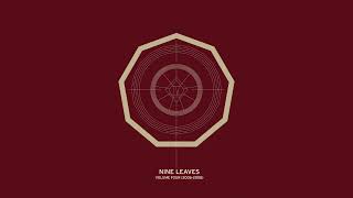 Nine Leaves - \