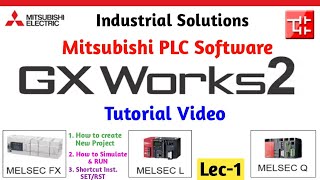 Mitsubishi PLC Software GX Works 2 Basic Tutorial । Mitsubishi PLC Full Course Part-1