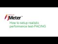 JMeter Beginner Class 20: How to setup realistic performance test PACING