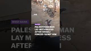 Israeli forces detain, interrogate beat and throw Palestinian man from vehicle