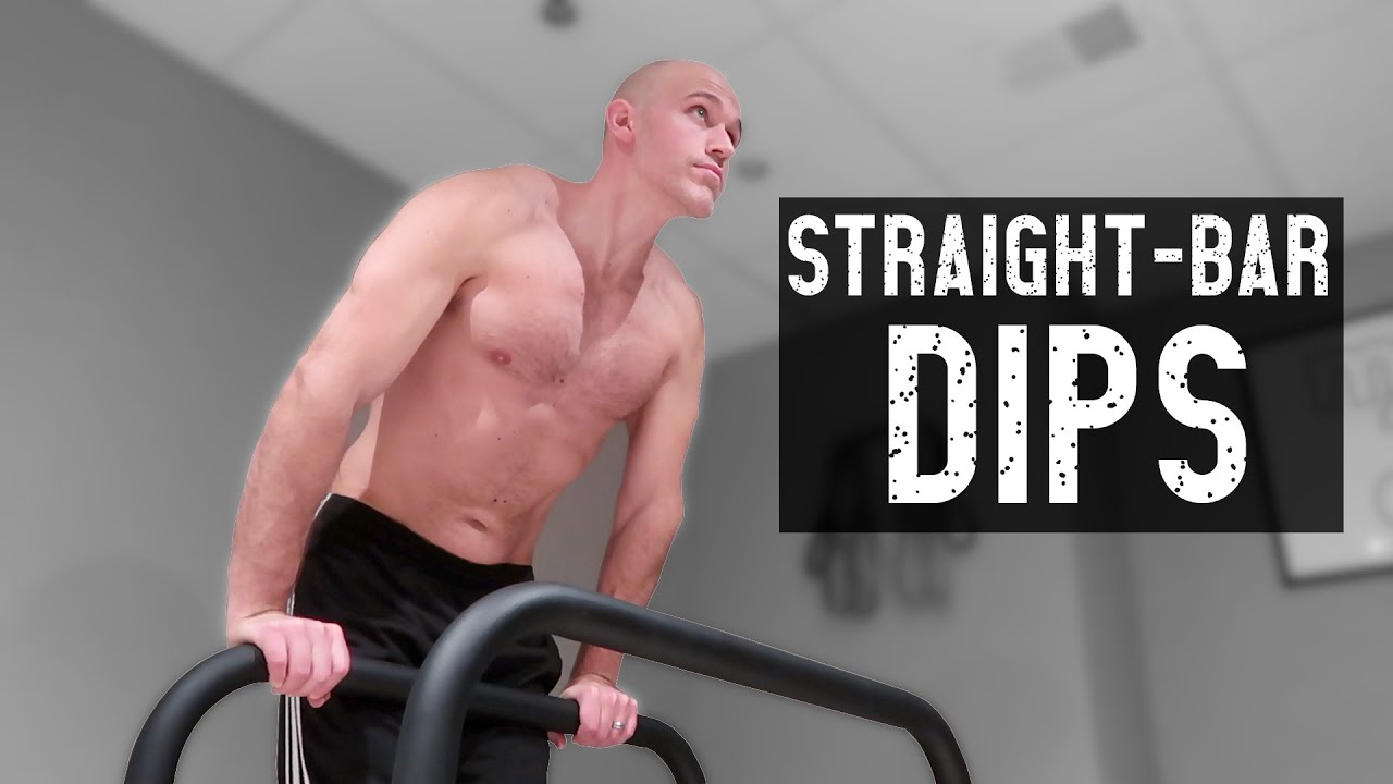 Straight Bar Dips Tutorial Form Progression Youtube