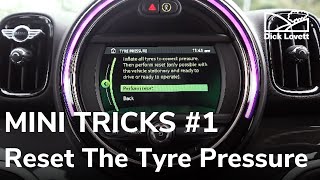 MINI TRICKS #1 How to Reset the Tyre Pressure Monitor on your MINI | Dick Lovett