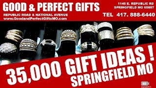 GOOD & PERFECT GIFTS Springfield MO – 35,000 Gift Ideas for You and Reviews