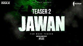 JAWAN Teaser 2 Trailer | Srk | Shahrukh Khan | Atlee Kumar | Nayanthara | Fan Made Spoof