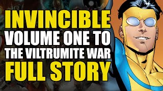 Invincible Vol 1 To The Viltrumite War Full Story | Comics Explained