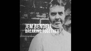 Jem Bendell (2024) - Breaking Together