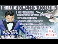 1 HORA DE LAS MEJORES ADORACIONES CON MAYCOL RODRIGUEZ