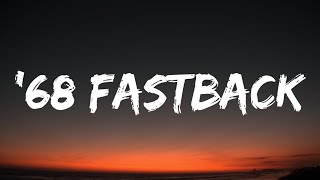 Zach Bryan - '68 Fastback (Lyrics)