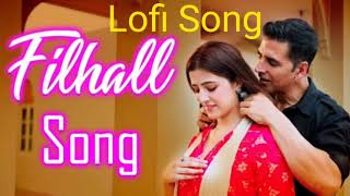#video ||Me Kisi aur ka Hu Filhall|😍Lofi song Hindi Song 2022