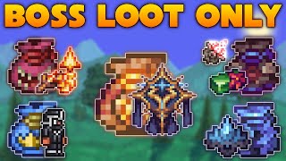 Can you finish Terraria Calamity Mod while using Boss Loot Only?