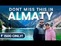 Almaty Tour in ₹1500 ONLY to Kolsai Lake, Kaindy Lake & Canyon