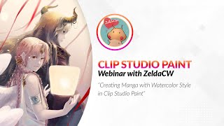 Webinar 🇬🇧 – Creating Manga with Watercolor Style in Clip Studio Paint with ZeldaCW