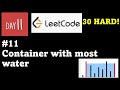 30 HARD Challenge - Day 11: Python for Beginners: Leetcode Problem #11: Container with most water