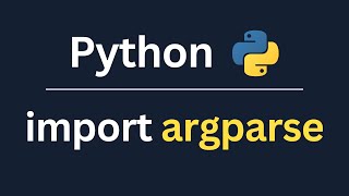 15. How to Use argparse in Python | Python Hands-on Exercises