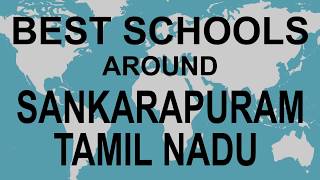 Schools around Sankarapuram, Tamil Nadu  CBSE, Govt, Private, International | Vidhya Clinic