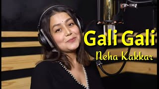 Gali gali (lyrics) : Neha kakkar| HOUSE PARTY Mashup