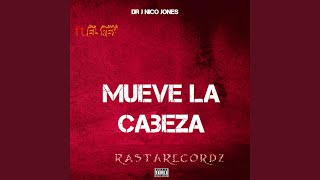 Mueve la Cabeza (feat. El Reyy) (Dr J Remix Radio Edit)