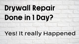 🦀Drywall Repair in 1 Day! Yes! it can be done.