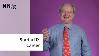 How to Start a New Career in UX (Jakob Nielsen)
