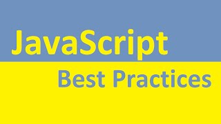 JavaScript Best Practices | Part 1