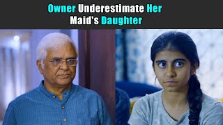 Owner Underestimate Her Maid's Daughter