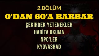 SIFIRDAN BAŞLIYORUZ ! 2. BÖLÜM ÖĞRETİCİ TADINDA BARBAR KASIYORUZ | DIABLO 4 TÜRKÇE LEVELING