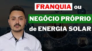 Saiba se vale a pena ter uma FRANQUIA ou NEGÓCIO PRÓPRIO