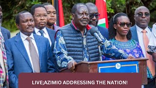 LIVE:RAILA ODINGA AND AZIMIO TEAM ADDRESSING THE NATION!