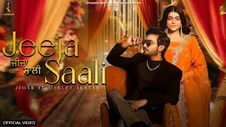 JEEJA SAALI (OFFICIAL MUSIC VIDEO) JIGAR ft GURLEZ AKHTAR | NEW PUNJABI SONG 2025