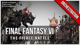 Final Fantasy VI - The Fierce Battle - Orchestral