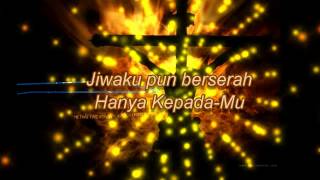 Karena Salib-Mu by True worshipper with Lyric