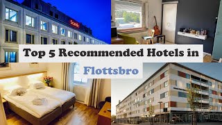 Top 5 Recommended Hotels In Flottsbro | Best Hotels In Flottsbro