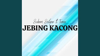 Jebing Kacong