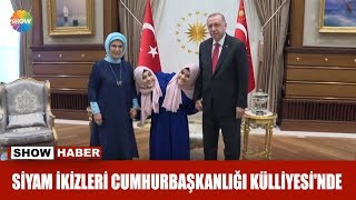 Siyam ikizleri Cumhurbaşkanlığı Külliyesi'nde